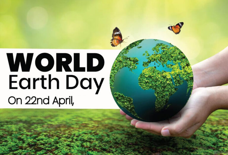 “நமது சக்தி – நமது பூமி” இன்று உலக பூமி தினம் 2026!